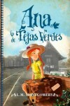 Book cover for Ana, La de Tejas Verdes
