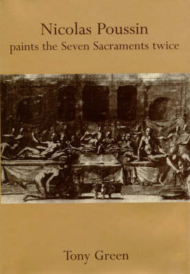 Book cover for Nicolas Poussin Paints the Seven Sacraments Twice