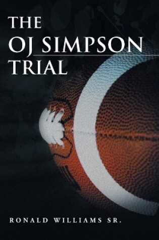 Cover of The Oj Simpson Trial