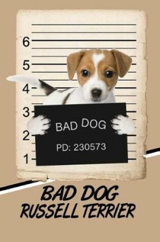 Cover of Bad Dog Russell Terrier