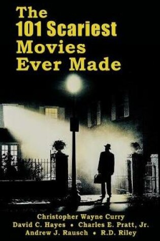 Cover of The 101 Scariest Movies Ever Made (hardback)