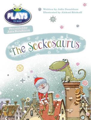 Cover of Bug Club Guided Julia Donaldson Plays Year 1 Blue The Sockosaurus