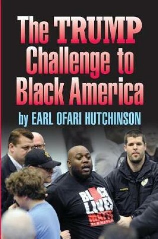 Cover of Thetrump Challenge to Black America