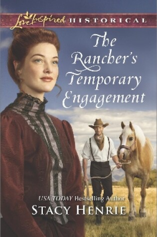 Cover of The Rancher's Temporary Engagement