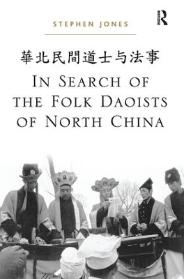 Book cover for In Search of the Folk Daoists of North China