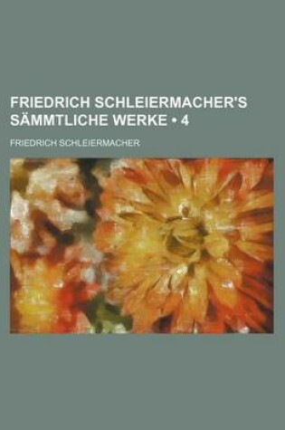 Cover of Friedrich Schleiermacher's Sammtliche Werke (4)