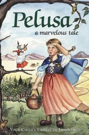 Cover of Pelusa a Marvelous Tale