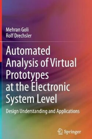 Cover of Automated Analysis of Virtual Prototypes at the Electronic System Level