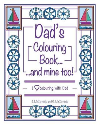 Book cover for Dad's Colouring Book...and Mine Too!