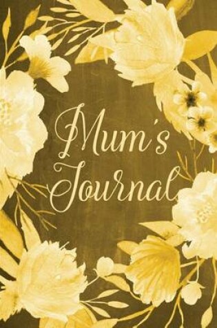 Cover of Chalkboard Journal - Mum's Journal (Yellow)