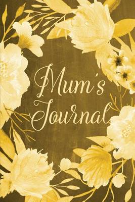 Cover of Chalkboard Journal - Mum's Journal (Yellow)