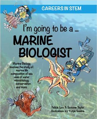 Cover of I'm going to be a Marine Biologist