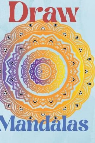 Cover of Draw Mandala