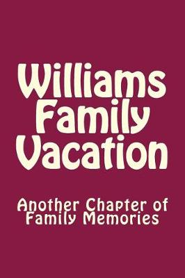 Book cover for Williams Family Vacation