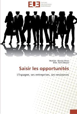 Book cover for Saisir les opportunites