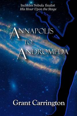 Book cover for Annapolis to Andromeda