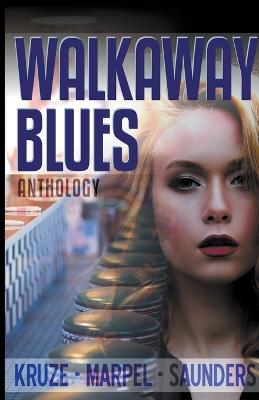 Book cover for Walkaway Blues Anthology