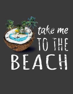 Book cover for Take me to the Beach