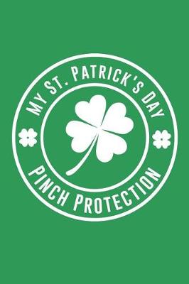 Book cover for My St. Patrick's Day Pinch Protection