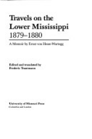 Cover of Travels on the Lower Mississippi, 1879-80