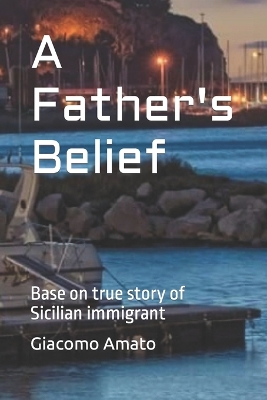 Book cover for A Father's Belief