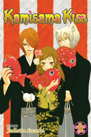 Cover of Kamisama Kiss, Vol. 9