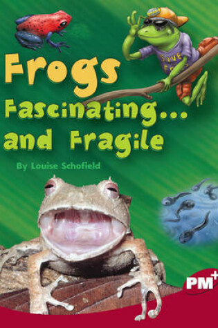 Cover of Frogs: Fascinating... and Fragile