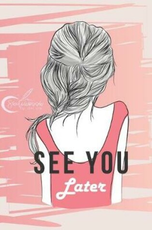 Cover of See You Later