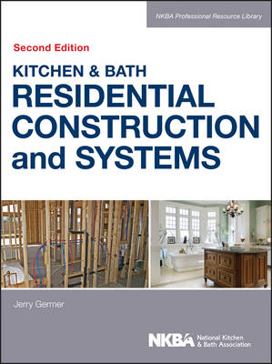 Cover of Kitchen & Bath Residential Construction and Systems, Second Edition