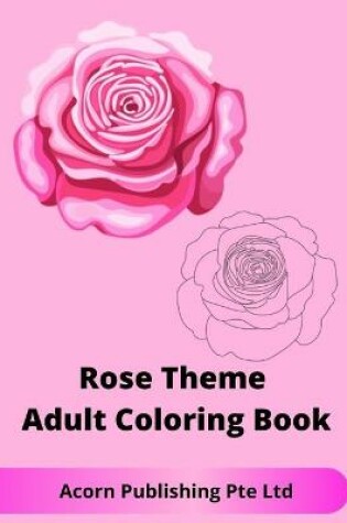 Cover of Rose Theme Adult Coloring Book