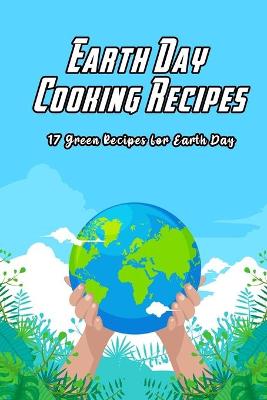 Book cover for Earth Day Cooking Recipes