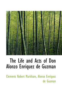 Book cover for The Life and Acts of Don Alonzo Enriquez de Guzman