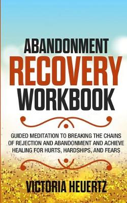 Book cover for Abandonment Recovery Workbook