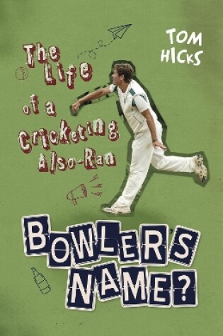 Cover of Bowler's Name?