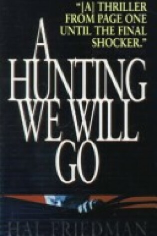 Cover of A Hunting We Will Go