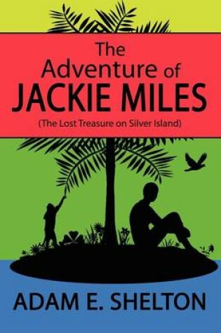 Cover of The Adventure of Jackie Miles