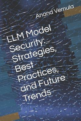 Book cover for LLM Model Security