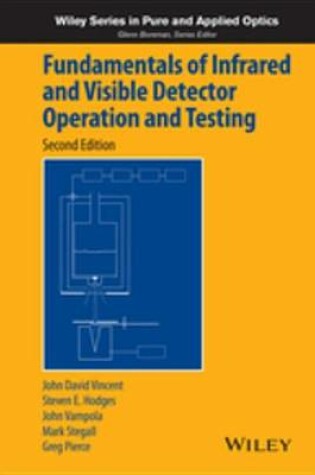 Cover of Fundamentals of Infrared and Visible Detector Operation and Testing