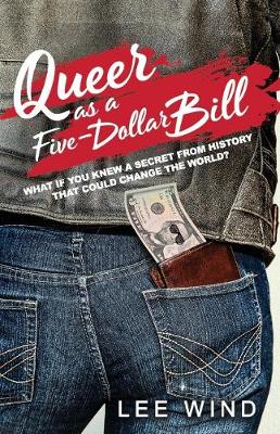 Book cover for Queer as a Five-Dollar Bill