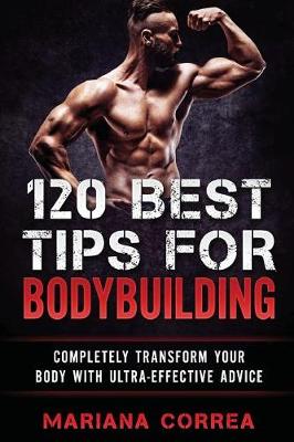 Book cover for 120 Best Tips for Bodybuilding