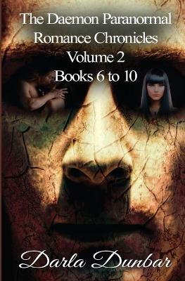 Cover of The Daemon Paranormal Romance Chronicles - Volume 2, Books 6 to 10