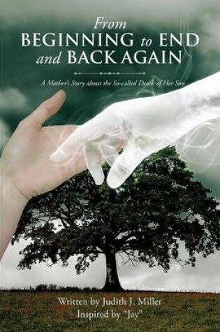 Cover of From Beginning to End and Back Again