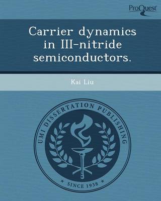 Book cover for Carrier Dynamics in III-Nitride Semiconductors