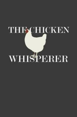 Cover of Chicken Whisperer