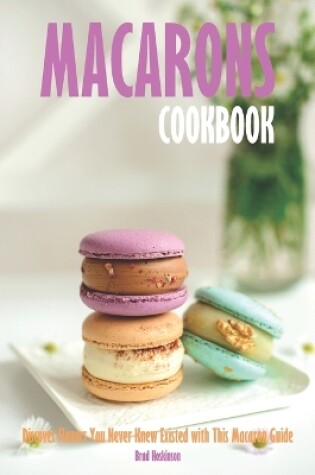 Cover of Macarons Cookbook