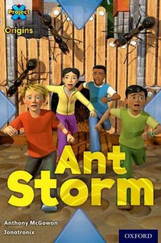Cover of Brown Book Band, Oxford Level 11: Conflict: Ant Storm