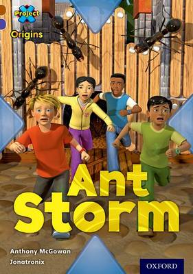 Book cover for Brown Book Band, Oxford Level 11: Conflict: Ant Storm