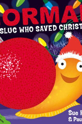 Cover of Norman the Slug Who Saved Christmas