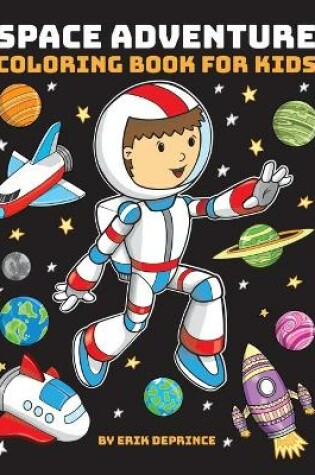 Cover of Space Adventure Coloring Book for Kids