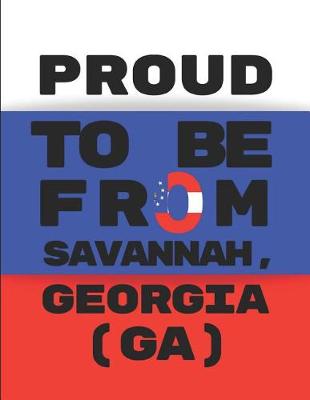 Book cover for Proud to Be from Savannah, Georgia (Ga)